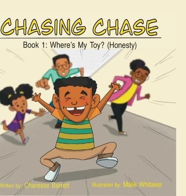Picture of Chasing Chase: Book 1: Where's My Toy? (Honesty)
