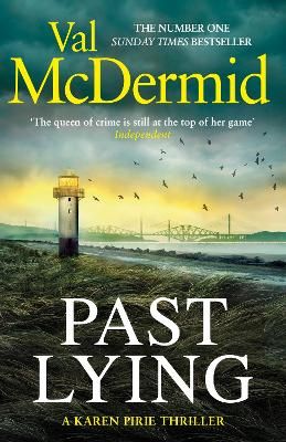 Picture of Past Lying: The twisty new Karen Pirie thriller, now a major ITV series