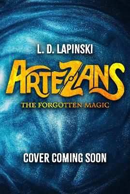 Picture of Artezans: The Forgotten Magic: Book 1