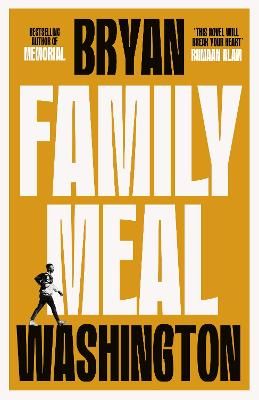 Picture of Family Meal: 'This novel will break your heart twice over'
