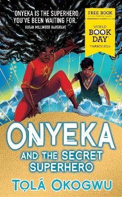 Picture of Onyeka and the Secret Superhero: World Book Day 2024