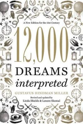 Picture of 12,000 Dreams Interpreted: A New Edition for the 21st Century
