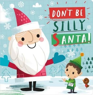 Picture of Don't Be Silly, Santa!
