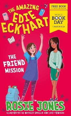 Picture of The Amazing Edie Eckhart: The Friend Mission: World Book Day 2024