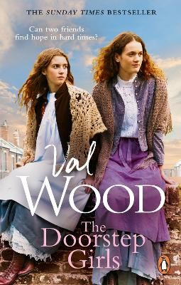 Picture of The Doorstep Girls: A heart-warming story of triumph over adversity from Sunday Times bestseller Val Wood