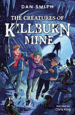 Picture of The Crooked Oak Mysteries (5) - The Creatures of Killburn Mine