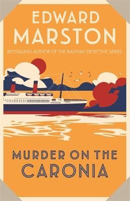 Picture of Murder on the Caronia: An action-packed Edwardian murder mystery