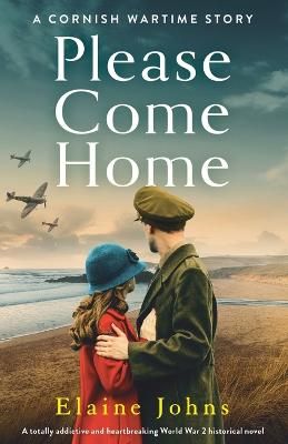Picture of Please Come Home: A totally addictive and heartbreaking World War 2 historical novel