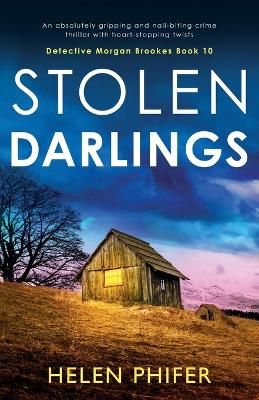 Picture of Stolen Darlings: An absolutely gripping and nail-biting crime thriller with heart-stopping twists