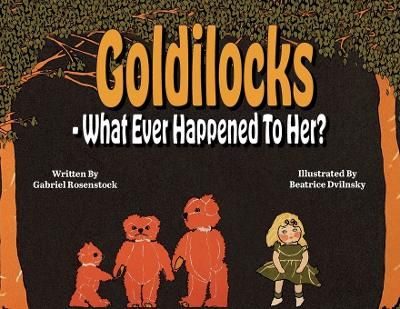 Picture of Goldilocks What Ever Happened To Her?