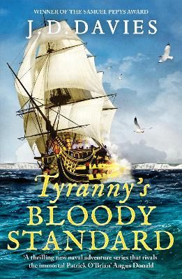 Picture of Tyranny's Bloody Standard: An epic Napoleonic naval adventure