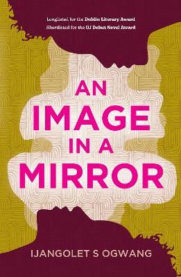 Picture of An Image in a Mirror: Longlisted for the Dublin Literary Award