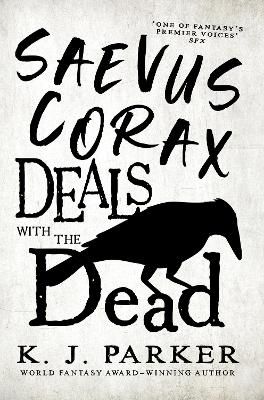 Picture of Saevus Corax Deals with the Dead: Corax Book 1