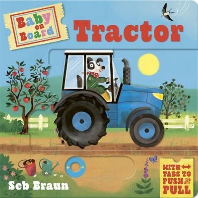 Picture of Baby on Board: Tractor: A Push, Pull, Slide Tab Book