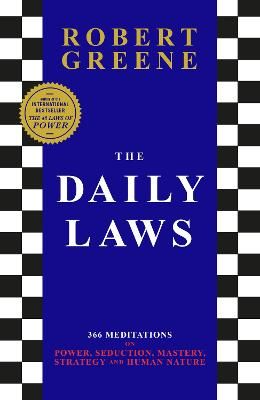 Picture of The Daily Laws: 366 Meditations on Power, Seduction, Mastery, Strategy and Human Nature