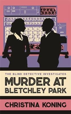 Picture of Murder at Bletchley Park: The thrilling wartime mystery series