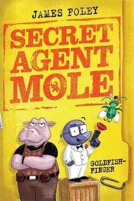 Picture of Secret Agent Mole: Goldfish-Finger