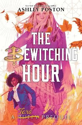 Picture of Bewitching Hour, The (A Tara Prequel International Paperback Edition)