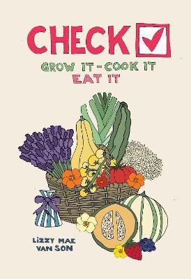 Picture of Check! Grow It - Cook It - Eat It