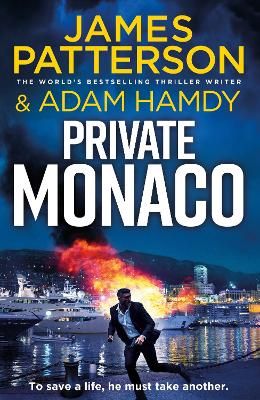 Picture of Private Monaco: The latest novel in the Sunday Times bestselling series (Private 19)
