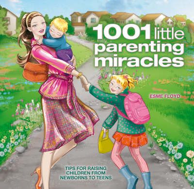 Picture of 1001 Little Parenting Miracles