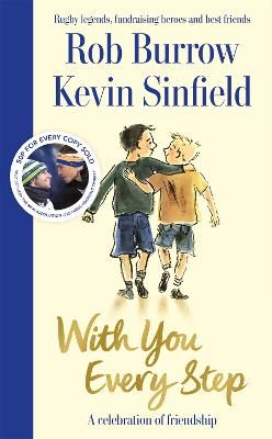 Picture of With You Every Step: A Celebration of Friendship by Rob Burrow and Kevin Sinfield