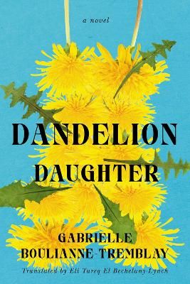 Picture of Dandelion Daughter: A Novel
