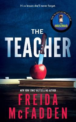 Picture of The Teacher: From the Sunday Times Bestselling Author of The Housemaid