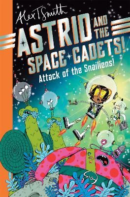 Picture of Astrid and the Space Cadets: Attack of the Snailiens!