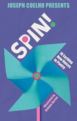 Picture of Spin!: 10 Exciting New Voices in Poetry