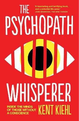 Picture of The Psychopath Whisperer: Inside the Minds of Those Without a Conscience