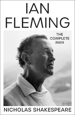 Picture of Ian Fleming: The Complete Man