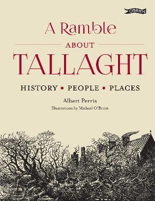 Picture of A Ramble About Tallaght: History, People, Places