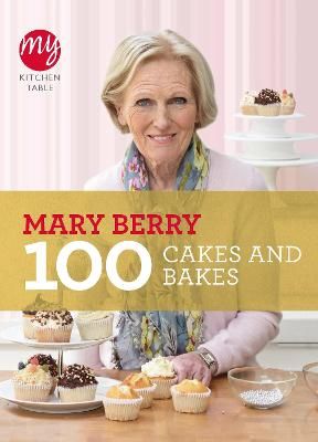Picture of My Kitchen Table: 100 Cakes and Bakes