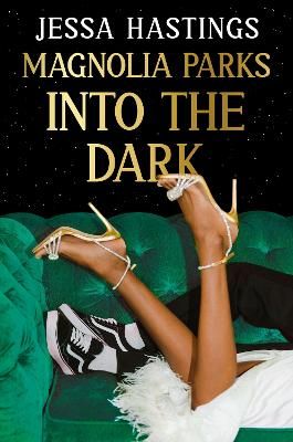 Picture of Magnolia Parks: Into the Dark: Book 5 - The BRAND NEW book in the Magnolia Parks Universe series