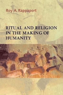 Picture of Ritual and Religion in the Making of Humanity