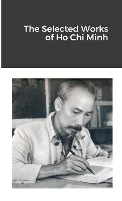 Picture of The Selected Works of Ho Chi Minh