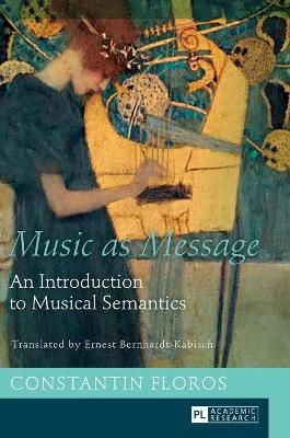 Picture of Music as Message: An Introduction to Musical Semantics