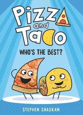 Picture of Pizza and Taco: Who's the Best?