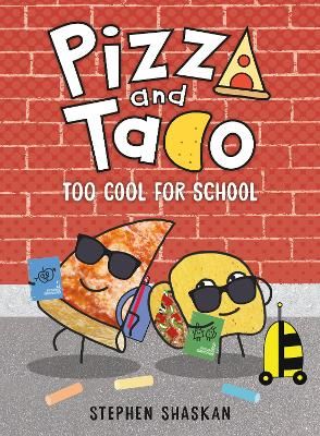 Picture of Pizza and Taco: Too Cool for School