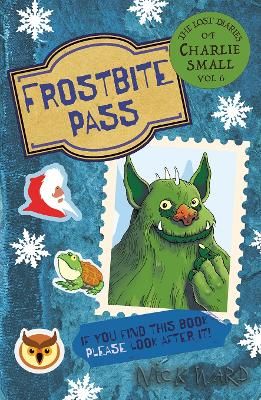 Picture of The Lost Diary of Charlie Small Volume 6: Frostbite Pass