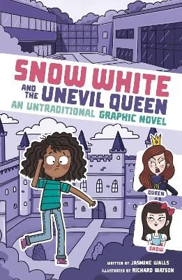 Picture of Snow White and the Unevil Queen: An Untraditional Graphic Novel