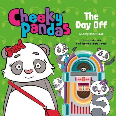Picture of Cheeky Pandas: The Day Off: A Story about Love