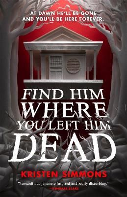 Picture of Find Him Where You Left Him Dead