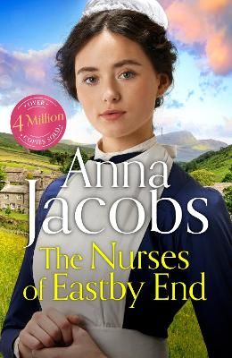 Picture of The Nurses of Eastby End: Book 1 in the brand new series from multi-million-copy bestseller Anna Jacobs