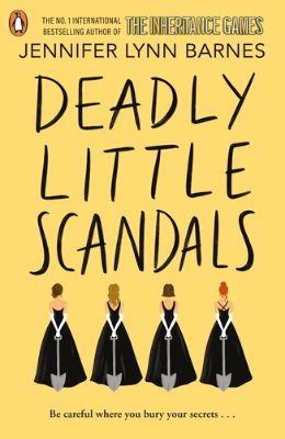 Picture of Deadly Little Scandals: From the bestselling author of The Inheritance Games