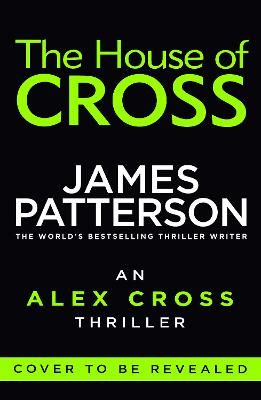 Picture of The House of Cross: (Alex Cross 32)