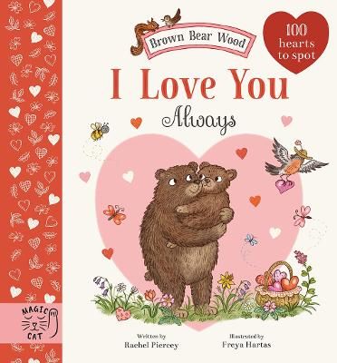 Picture of Brown Bear Wood: I Love You Always: 100 Hearts to Spot