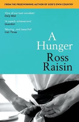 Picture of A Hunger: From the prizewinning author of GOD'S OWN COUNTRY