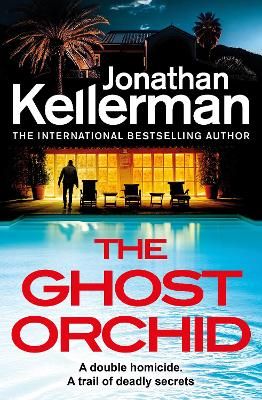 Picture of The Ghost Orchid: The gripping new Alex Delaware thriller from the international bestselling author